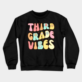 Third Grade Vibes Groovy Teacher Women Kids Crewneck Sweatshirt